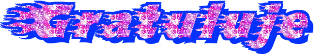http://liczniki.org/gif/G/r/Gratuluje-0033ffffffff352-2-1-9-purplepink.gif