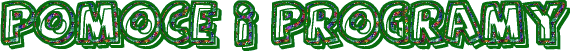 Pomoce i programy