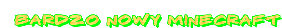 an-BardzoF20NowyF20Minecraft-00ff00fffff
