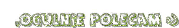an-F2cOgulnieF20polecamF20F3aF29-999999ffffffxxxxxx28002-2-1-4-green007.gif