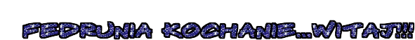 an-F46EDRUNIAF20KOCHANIEF2eF2eF2eWITAJF21F21F21-000000ffffffxxxxxx20003-3-0-200-DCglit162.gif