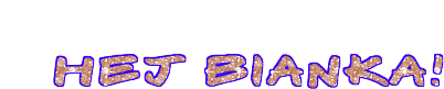 http://liczniki.org/gif2/an-HejF20BiankaF21-3300ffffffff99330028022-1-0-200-purple017.gif