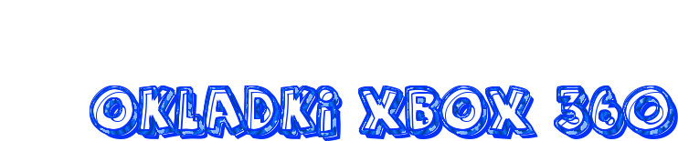 OKLADKI XBOX 360