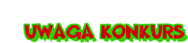 UWAGA KONKURS